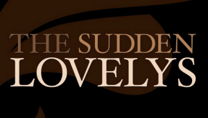 Sudden Lovelys